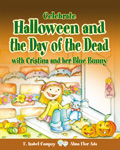 Celebrate Halloween and the Day of Dead with Cristina and her Blue Bunny