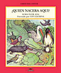 Quien nacera aqui?