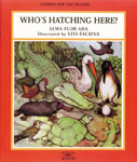 Who's hatching here?