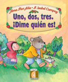 Uno, dos, tres Dime quien es!