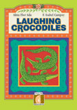Laughing Crocodiles