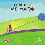 El baul de mi mundo: Un libro sobre los tamanos